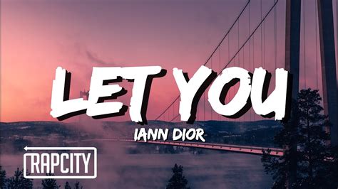 iann dior let you|let you lyrics.